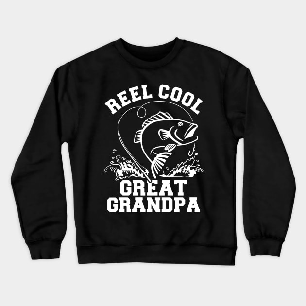 Reel cool great grandpa Crewneck Sweatshirt by Designzz